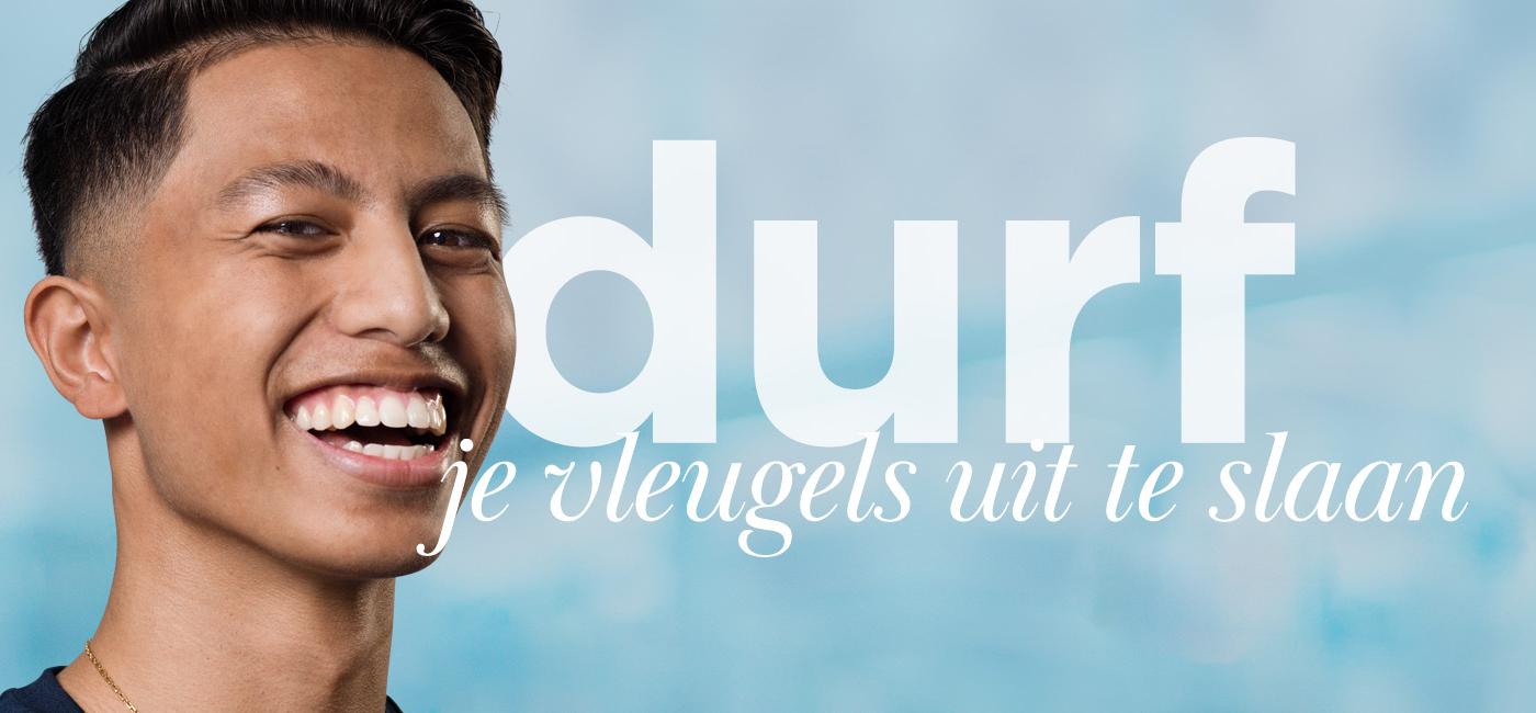 durf je vleugels uit te slaan